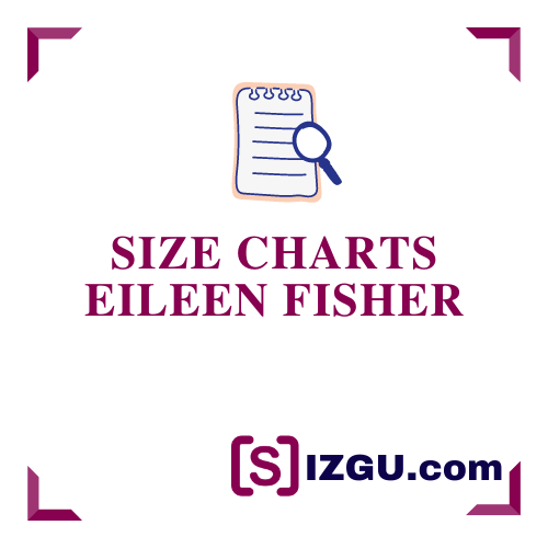 Size Charts Eileen Fisher »