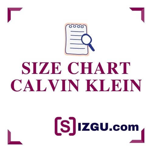 Calvin Klein Size Chart » 
