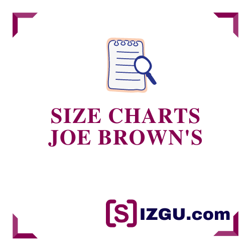 Size Charts Joe Brown's » SIZGU.com