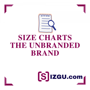 Size Charts The Unbranded Brand