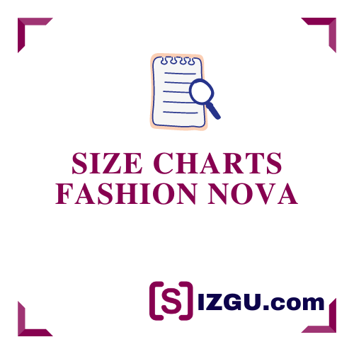 Fashion Nova Size Charts »