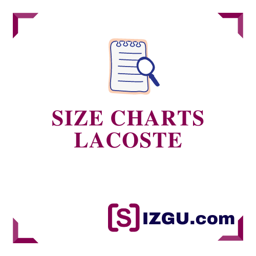 Lacoste Big And Size Chart