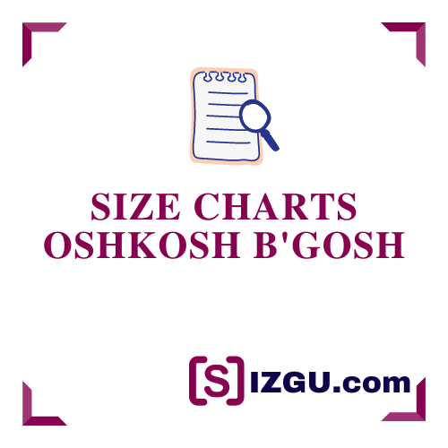 OshKosh B'gosh Size Charts » 