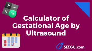 Calculator of Gestational Age by Ultrasound