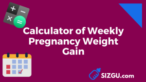 Calculator of Weekly Pregnancy Weight Gain