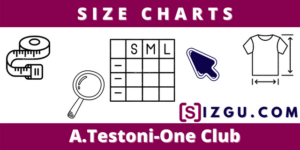Size Charts A.Testoni-One Club