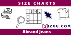 Size Charts Abrand Jeans