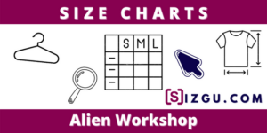 Size Charts Alien Workshop