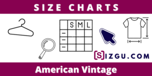 Size Charts American Vintage