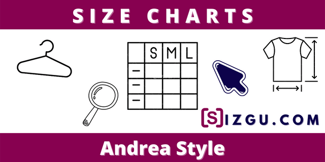 Andrea Style Size Charts » SIZGU.com